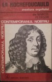 CONTEMPORANUL NOSTRU LA ROCHEFOUCAULD - AVENTURA ORGOLIULUI