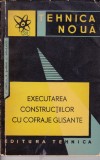 AS - ING. TUDOR DINESCU - EXECUTAREA CONSTRUCTIILOR CU COFRAJE GLISANTE