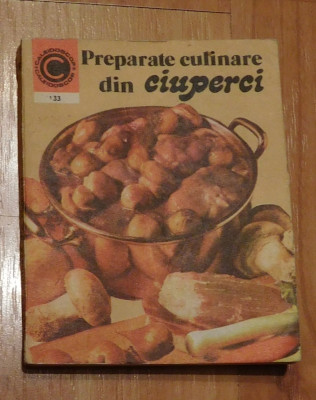 Preparate culinare din ciuperci de Elena Poleac Colectia Caleidoscop foto