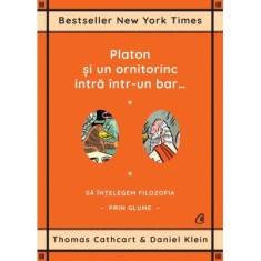 Platon si un ornitorinc intra intr-un bar&hellip; - Thomas Cathcart, Daniel Klein