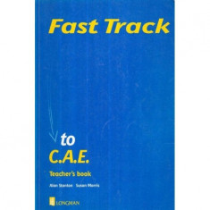 Alan Stanton, Susan Morris - Fast Track to CAE - Teacher's Book - 120742