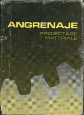 L. Sauer - Angrenaje. Proiectare, materiale ( vol. I ) foto