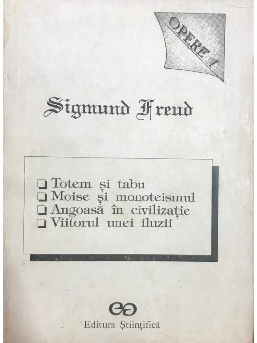 Sigmund Freud - Opere - vol. 1 (editia 1991)