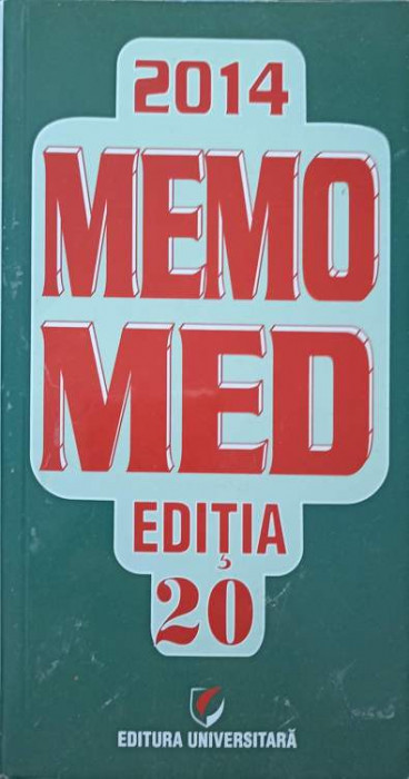 MEMOMED 2014. EDITIA 20 (MEMORATOR DE FARMACOLOGIE ALOPATA)-DUMITRU DOBRESCU, SIMONA NEGRES, LILIANA DOBRESCU, R