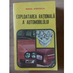 Exploatarea rationala a automobilului- Mihail Stratulat