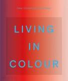 Living in Colour | Phaidon Editors