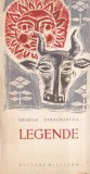 Carte Legende - George Dinograncea, Militara, 1967, 62 pagini, romana, brosate, 13x20 cm
