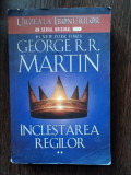 George R. R. Martin - Inclestarea Regilor Vol 2