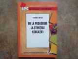 DE LA PEDAGOGIE LA STIINTELE EDUCATIEI de FLORICA ORTAN , 2007