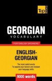 Georgian Vocabulary for English Speakers - 9000 Words