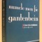 NUMELE MEU FIE GANTENBEIN de MAX FRISCH , 2008