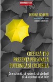 Creaza-ti o prezenta personala puternica si credibila - Editura Business Tech