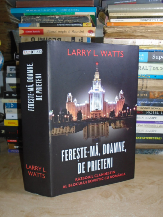 LARRY L. WATTS - FERESTE-MA, DOAMNE, DE PRIETENI ! , 2012 #