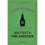Holttest a parlamentben - Ellen Wilkinson