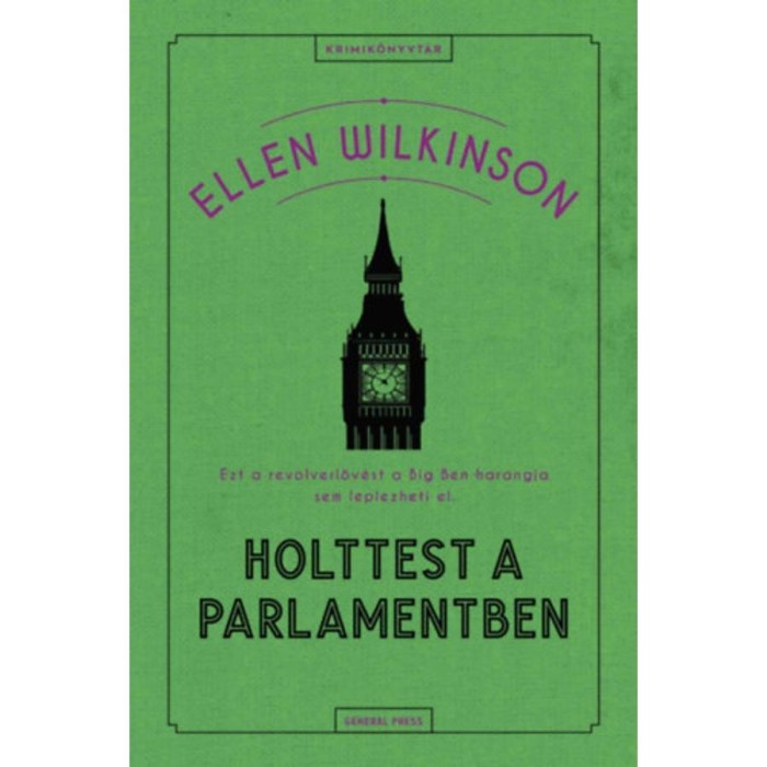 Holttest a parlamentben - Ellen Wilkinson