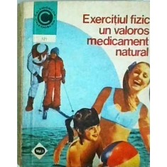 Marian Firimita - Exercitiul fizic, un valoros medicament natural, volumul 1