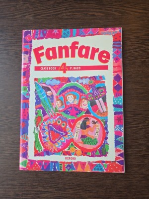 Fanfare class book 4 ( carte in engleza)- P. Bazo foto