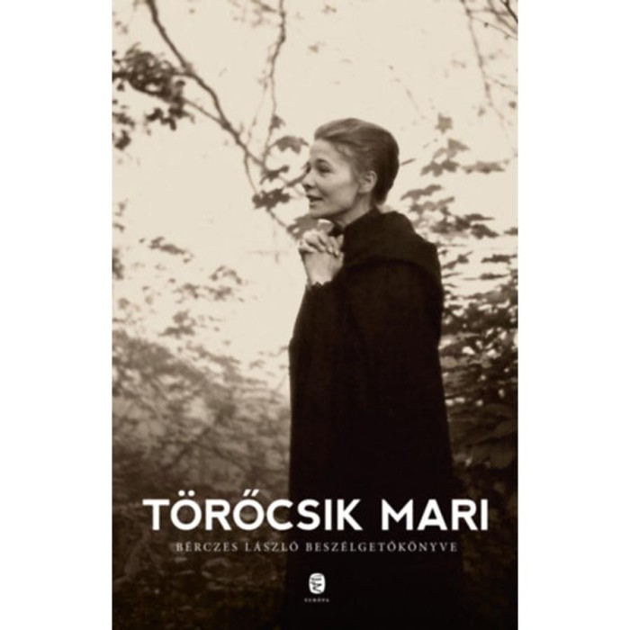 T&ouml;rőcsik Mari - B&eacute;rczes L&aacute;szl&oacute; besz&eacute;lgetők&ouml;nyve - T&ouml;rőcsik Mari