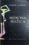 MEDICINA SI MUZICA-E. NICHIFOR, C. BOCIRNEA-351395