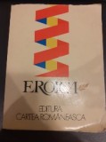 Eroica - Antologie Cartea Romaneasca 1984, 704 pagini, Beletristica, Stare Buna