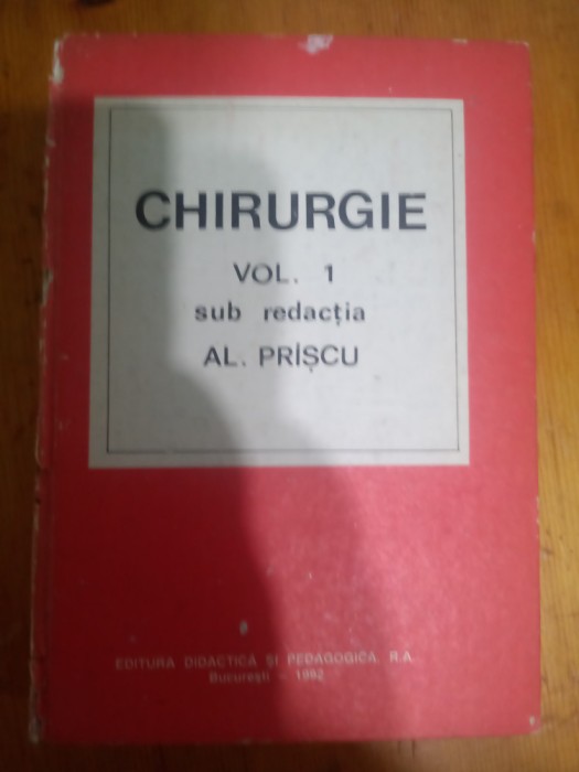 Chirurgie vol 1 sub redactia Al.Priscu