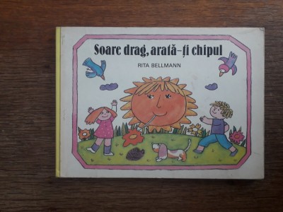Soare drag, arata-ti chipul - Rita Bellmann / R6P3F foto