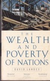 The Wealth and Poverty of Nations - David S. Landes, Engleza, Sociologie, Brosata, Stare Buna