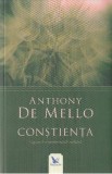 Constienta. Capcanele si oportunitatile realitatii - Anthony De Mello