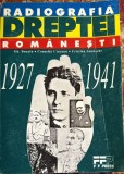 RADIOGRAFIA DREPTEI ROMANESTI 1927-1941/GH.BUZATU,C.CIUCANU,C.SANDACHE/,,FFPRESS 1996/FORMAT DE MANUAL, 423 pagini/ FOLOSITA IN STARE BUNA