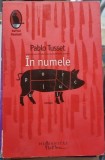 IN NUMELE PORCULUI - PABLO TUSSET
