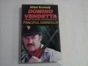 DOMINO VENDETTA (roman) - Adam KENNEDY