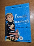 Culegere de exercitii gramaticale - pentru clasele 2- 4 - din anul 1997