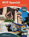 Myp Spanish Language Acquisition Phases 1 &amp; 2 (for Years 1-3)