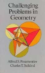 Challenging Problems in Geometry, Paperback/Alfred S. Posamentier foto