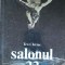 SALONUL 33. 33 DE POEME SI O ELEGIE ROCK-TEO CHIRIAC-245401