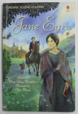 JANE EYRE , retold by MARY SEBAG - MONTEFIORE , illustrated by ALAN MARKS , 2012