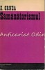 Samanatorismul - Z. Ornea, Minerva, 1970, Studiu Critic Literar