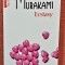 Ecstasy. Editura Polirom, 2023 - Ryu Murakami