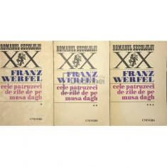 Franz Werfel - Cele patruzeci de zile de pe Musa Dagh, 3 vol. (editia 1970)