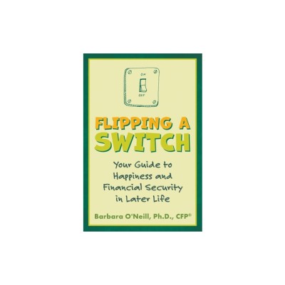 Flipping a Switch: Your Guide to Happiness and Financial Security in Later Life foto