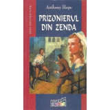 Carte Anthony Hope - Prizonierul Din Zenda