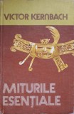 MITURILE ESENTIALE-VICTOR KERNBACH