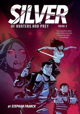 Silver: Of Hunters and Prey (Silver Book #2) foto