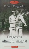 DRAGOSTEA ULTIMULUI MAGNAT-FRANCIS SCOTT FITZGERALD-278897