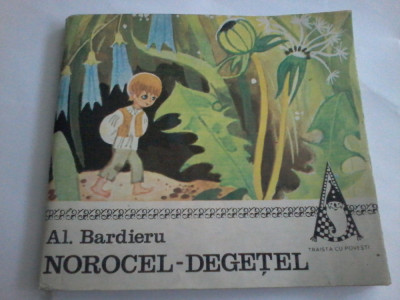 Al. Bardieru - Norocel-degetel foto