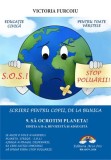 Sa ocrotim planeta!