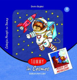 Tommy &icirc;n Cosmos - Paperback brosat - Dorin Bujdei - Ars Libri, 2024