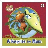 Cumpara ieftin Dinosaur Train: a Surprise for Mum
