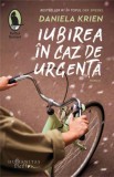 Iubirea in caz de urgenta &ndash; Daniela Krien