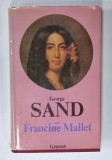 GEORGE SAND par FRANCINE MALLET, 1976